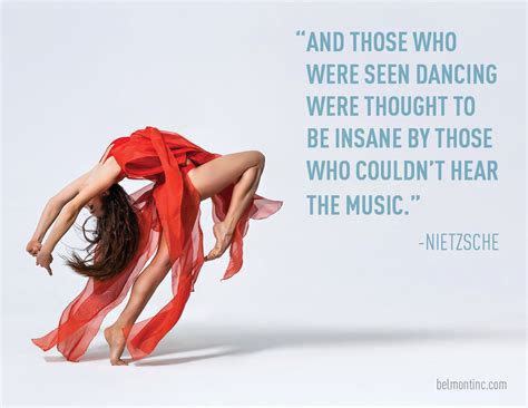 And Those Who Were Seen Dancing Were Thought To Be Insane By Those Who