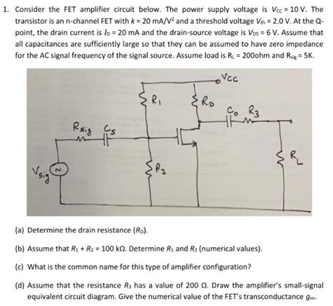 Solved Consider The FET Amplifier Circuit Below The Power Chegg Com