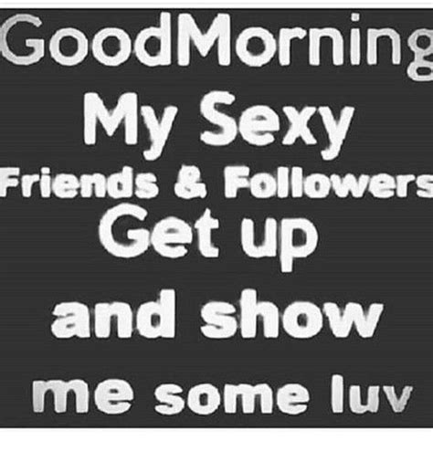 Good Morning Sexy Good Morning Sexy Florida Tennessee Funny Quotes