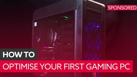 Building Your First Gaming Pc Part Two Optimising Your Build