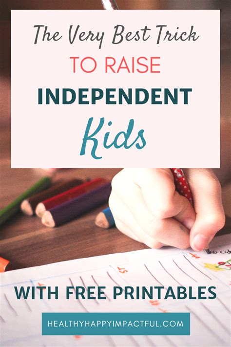 The Very Best Trick To Raise Independent Kids Parenting Quotes