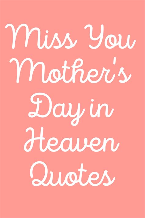 57 Miss You Mothers Day In Heaven Quotes Darling Quote