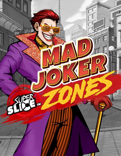 Review And Demo Of Mad Joker Superslice™ Zones Slot In April 2024