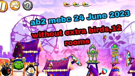 Angry Birds 2 Mighty Eagle Bootcamp Mebc Without Extra Birds 24 June