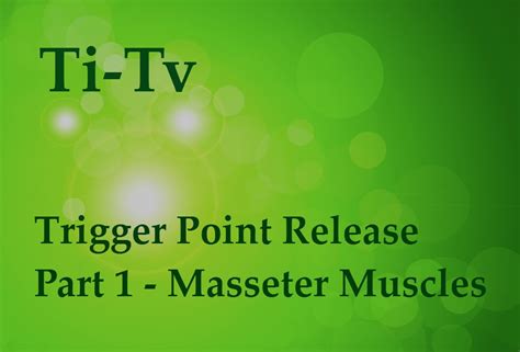 Trigger Point Release Part Masseter Muscles Youtube