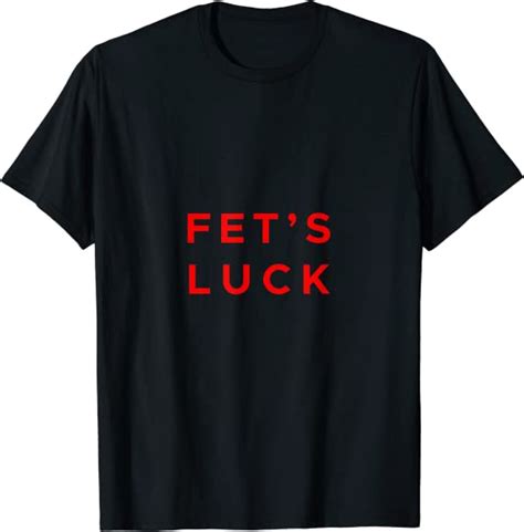 Fets Luck Red T Shirt Clothing Shoes And Jewelry