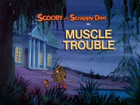 Your anaconda definitely wants some. Scooby-Doo and Scrappy-Doo #417 - Muscle Trouble (Episode)