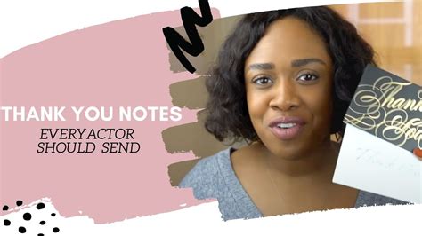 4 Actor Thank You Notes Every Actor Should Be Sending Youtube