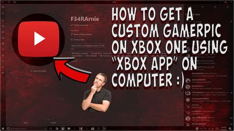 How To Get A Custom Gamerpic For Xbox One Computer Youtube