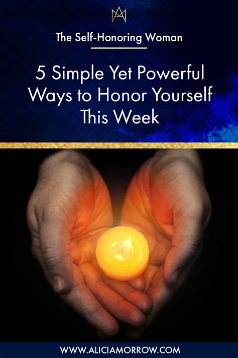 5 Simple Yet Powerful Ways To Honor Yourself This Week Alicia Morrow