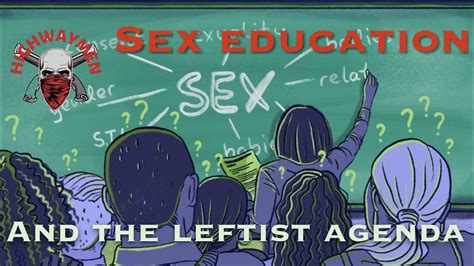 104 Sex Education In Schools And The Pushing Of The Leftist Agenda