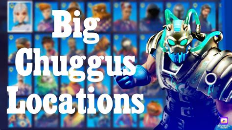 Big Chuggus 18 Character Spawn Locations Fortnite Chapter 2 Season 5