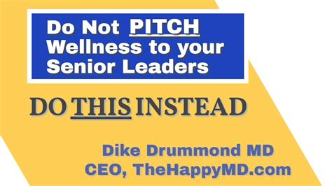 Don T PITCH Physician Wellness To Your Senior Leaders Do This Instead