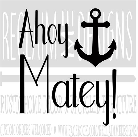 Ahoy Matey Svg And Png File Etsy