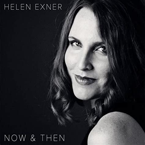 Now And Then By Helen Exner On Amazon Music