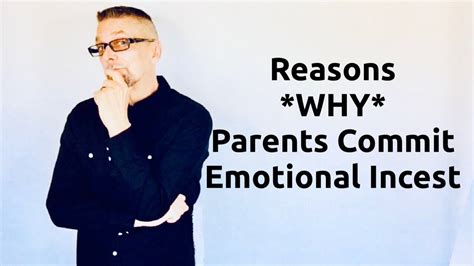 Reasons Why Parents Commit Emotional Incest Ask A Shrink Youtube