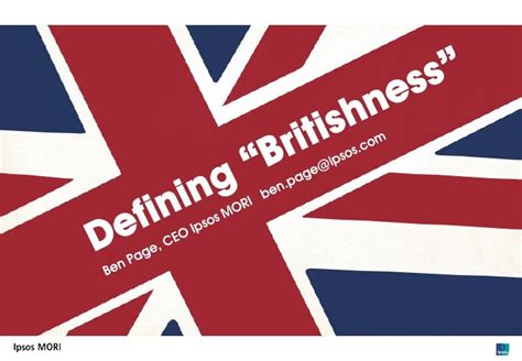 Defining Britishness Ben Page