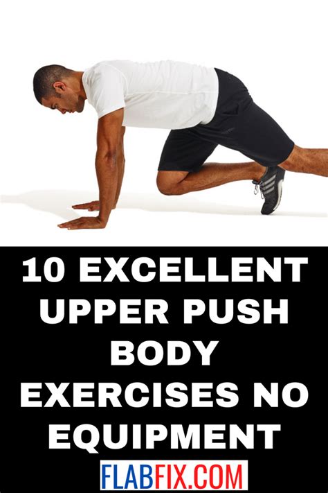 10 Excellent Upper Push Body Exercises No Equipment Flab Fix