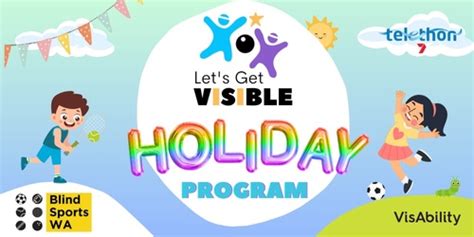 Lets Get Visible July Holiday Program Humanitix