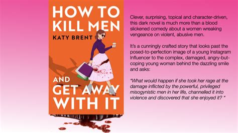 ‘how To Kill Men And Get Away With It By Katy Brent Highly