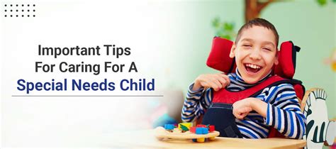 Important Tips For Caring For A Special Needs Child