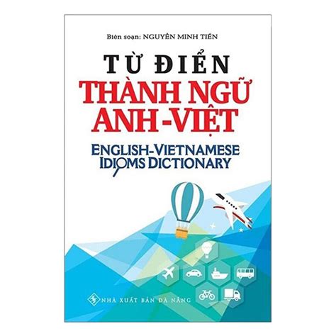 Từ Điển Thành Ngữ Anh Việt Nha Trang Books