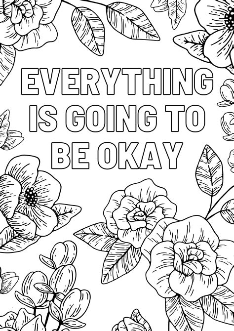 Everything Is Going To Be Okay Colouring Printable Paper Craft Download