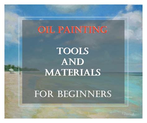 Oil Painting Tools And Materials For Beginners Feltmagnet