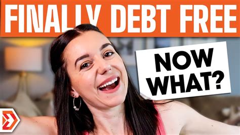 What To Do After You Pay Off Debt YouTube