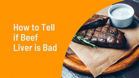 how to tell if beef liver is bad [definitive guide] medmunch