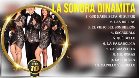 Top Hits La Sonora Dinamita 2024 Mejor La Sonora Dinamita Lista De