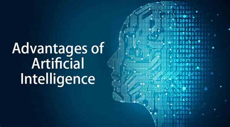 Advantages Of Artificial Intelligence Top 7 Most Useful Advantages Of Ai