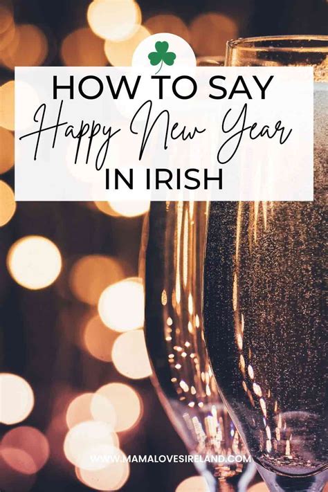How To Say Happy New Year In Irish Mama Loves Ireland