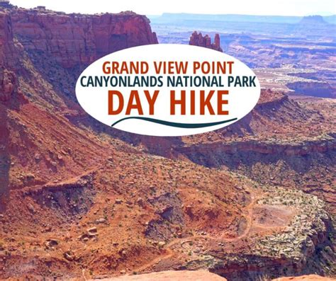 Easy Hike Epic Views Grand View Point Overlook Trail At Canyonlands