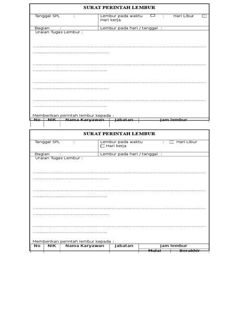 Surat perintah kerja adalah surat yang dikeluarkan oleh suatu perusahaan atau instansi kepada pegawai atau tenaga kerja untuk diberikan kewenangan melaksanakan tugas atau pekerjaan tertentu. Surat Perintah Lembur
