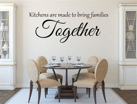 Kitchens Are Made To Bring Families Together Vinyl Kitchen Etsy In