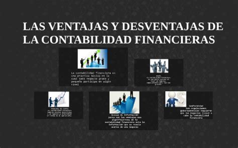 LAS VENTAJAS Y DESVENTAJAS DE LA CONTABILIDAD FINANCIERAS By Carolina