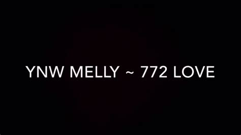 Ynw Melly 772 Love Official Lyrics Video Youtube