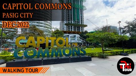 Capitol Commons Pasig City Walking Tour Youtube