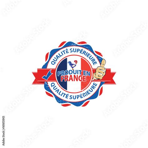 Produit En France Qualite Superieure French Language Made In France