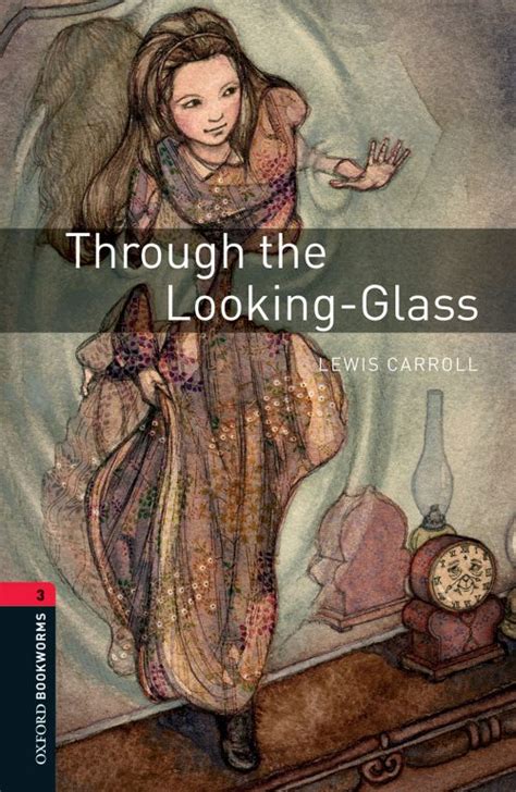 Through The Looking Glass Oxford Graded Readers