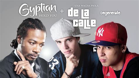 Gyptian Feat De La Calle Una Wacha Piola Hold You Official Audio