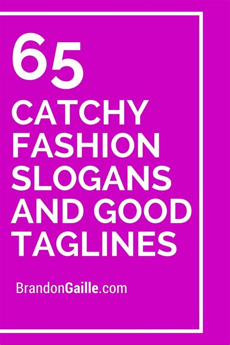 150 Catchy Fashion Slogans And Good Taglines Fashion Slogans Beauty