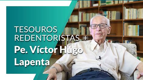 Padre Víctor Hugo Lapenta E Vida Evangelizadora Pelo Mundo Youtube