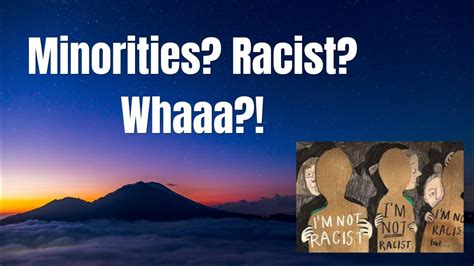 Can Minorities Be Racist Youtube