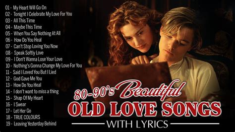 Beautiful Old Love Songs 80s 90s With Lyrics Best Playlist Classic