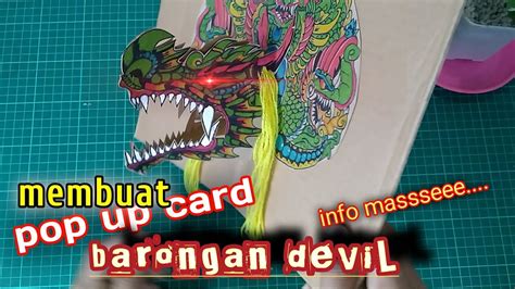 Cara Membuat Barongan Devil Dari Kardus Membuat Pop Up Card Barongan