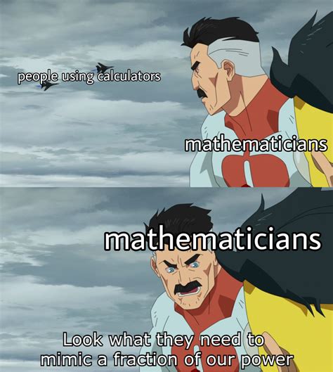 My Math Teacher R School Memes