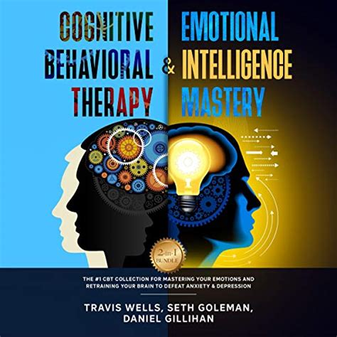 Cognitive Behavioral Therapy Emotional Intelligence Mastery In Bundle The Cbt