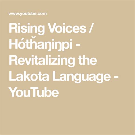 Rising Voices Hótȟaŋiŋpi Revitalizing The Lakota Language Youtube